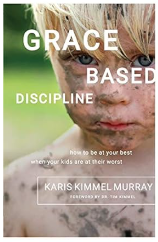 Grace Based Discipline