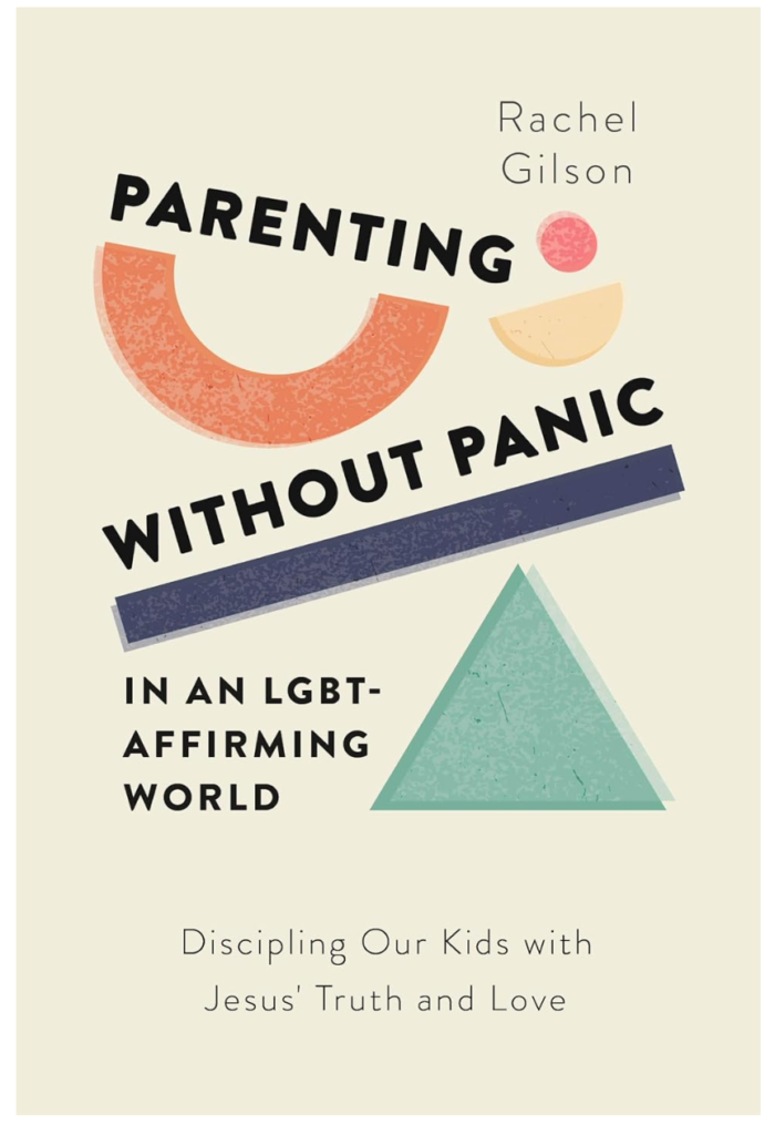 Parenting Without Panic in an LGBT Affirming World